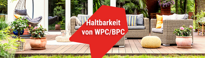 Haltbarkeit WPC/BPC