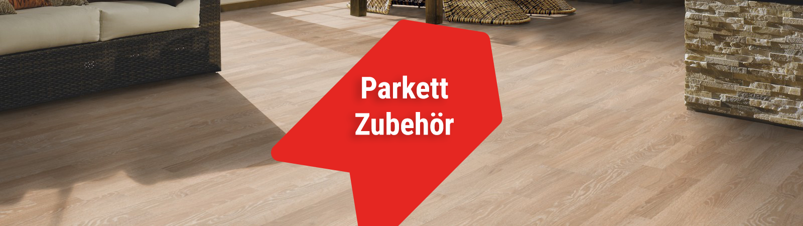 Parkett Zubehör